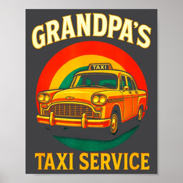 Grandpa's Taxi Service - Funny Driver Lover  Poster (Framsidan)