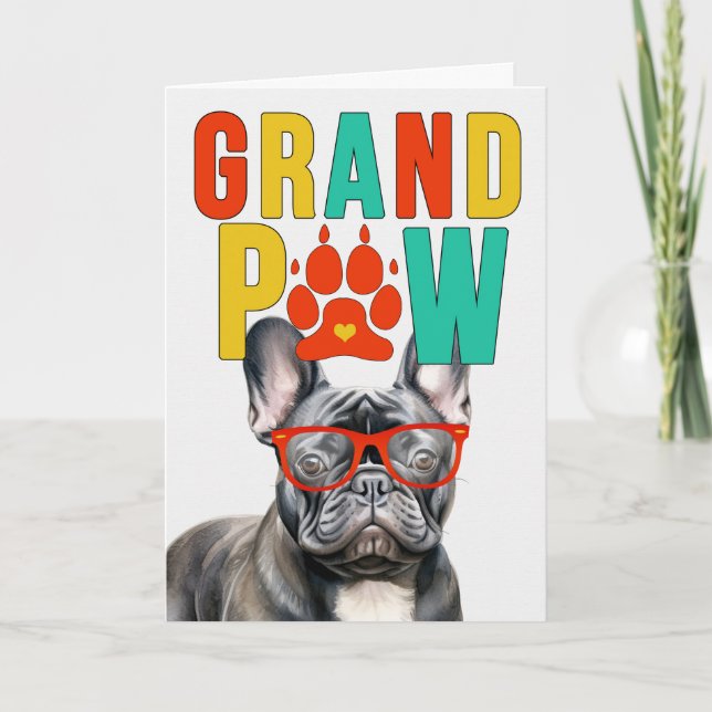GrandPAW Frenchie GrandDOG Grandföräldrar Day Helgkort (Framsida)