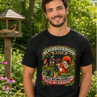 Grannskapets Övervakning Rolig Ekorre Fågelskådnin T Shirt