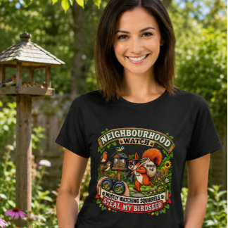 Grannskapets Övervakning Rolig Ekorre Kvinnors T Shirt