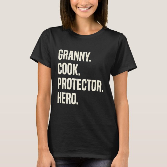 Granny Cook Protector Hero Grandmor Profession T Shirt (Framsida)