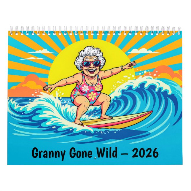 Granny Gone Wild – 2026 Retirement Adventure Calen Kalender (Omslag)