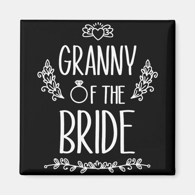 Granny of the Bride Bröllopsfest Family 1 Magnet (Framsidan)