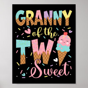 Granny of the Two Birthday Girl Ice Crea Poster