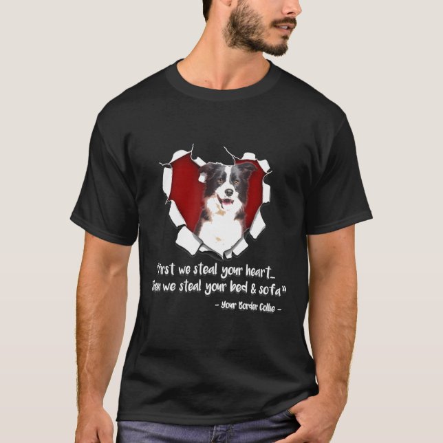 Gräns Collie-First, vi krossar ditt hjärta sen vi  T Shirt (Framsida)