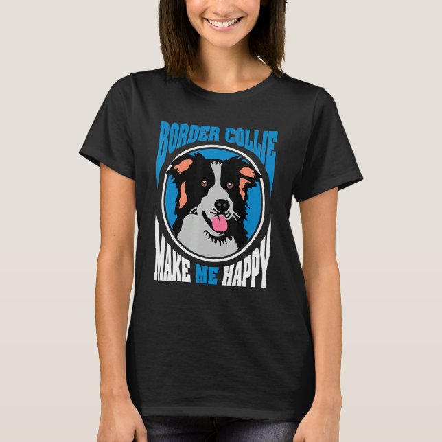 Gräns Collie gör mig Lycklig Hund T Shirt (Framsida)