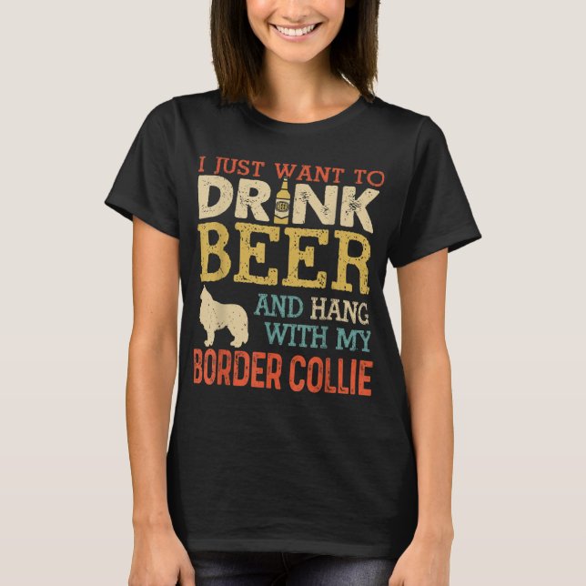 Gräns Collie Pappa Drink Beer Håll ut med Hund Fun T Shirt (Framsida)