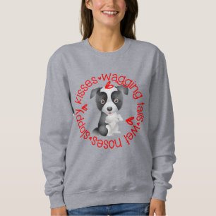 Gräns Collie, Sloppy Kisses Sweatshirt T Shirt