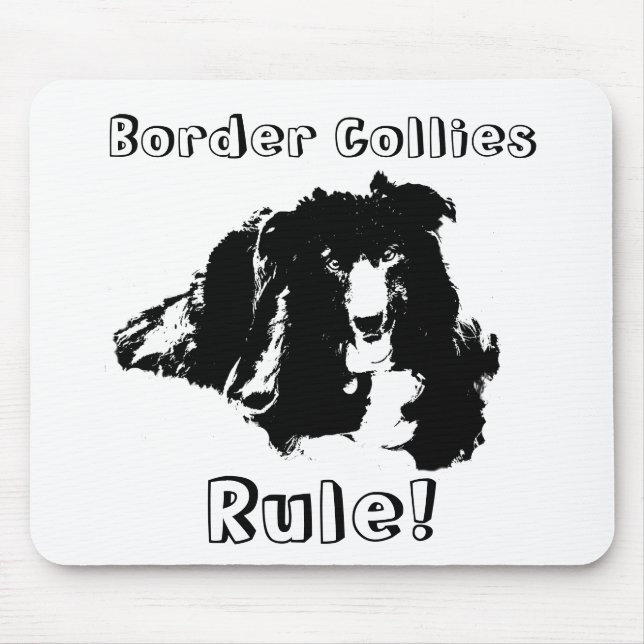 Gräns Collies Rule Rolig hund Mousepad Musmatta (Framsidan)