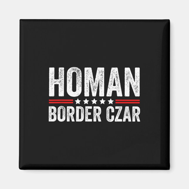 Gräns Czar Tom Homan Trump President Val Meg Magnet (Framsidan)