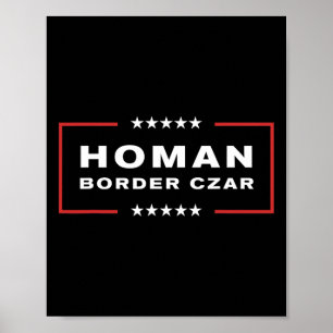 Gräns Czar Tom Homan Trump President Valect Suppor Poster