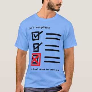 Granskningsansvarig för efterlevnad T-Shirt