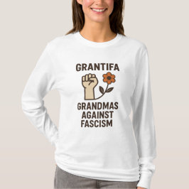 Grantifa – Grandmas Against Fascism T Shirt