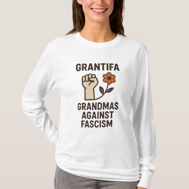 Grantifa – Grandmas Against Fascism T Shirt (Framsida)