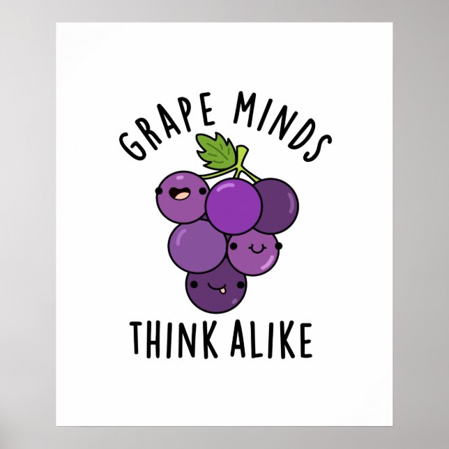 Grape Minds Tänka Alike Funny Fruit Pun Poster (Framsidan)
