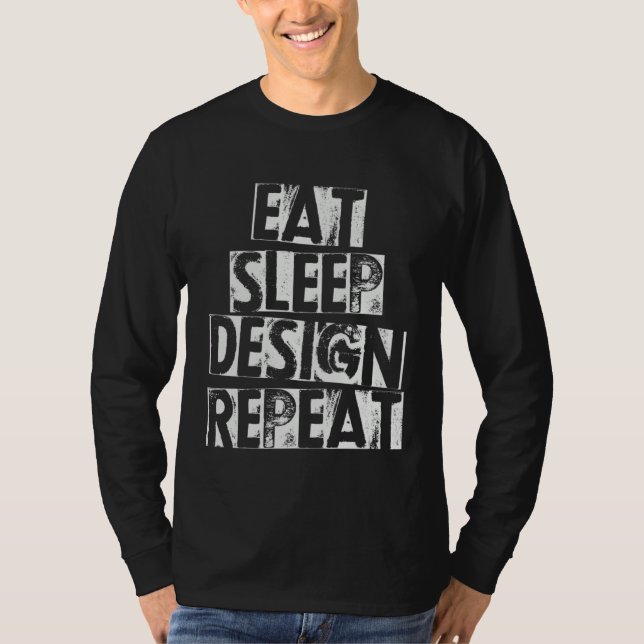 Graphic Designer Architecture Eat Sleep Repeat T Shirt (Framsida)