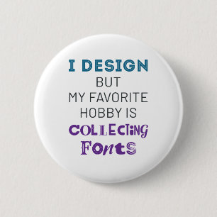 Graphic Designer Funny Samlar in Typsnitt Knapp