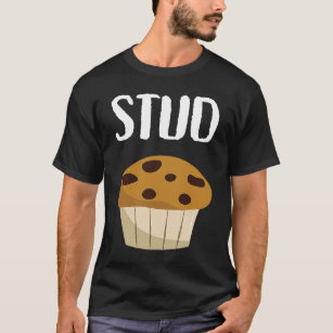 Graphic för manar Stud Muffin T Shirt