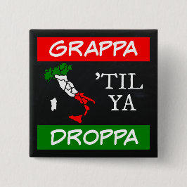 Grappa Til Ya Droppa Italien Flagga Karta Knapp