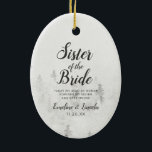 Gräs Rustic-syster i Bride-citatet, frostat Julgransprydnad Keramik<br><div class="desc">Frosted Tallar Rustic White Mountain Range Snowy Winter Design with Hand Painting Gräs Träd, Watercolor Papprare Struktur Background och White Grått and Black muted färg palette. Perfekt för ett vinterbröllop, eller utomhus- eller övernattningsrum med modernt chic-penselskript typsnitt och enkel minimalistisk bakgrund - Sister Maid of honor Heartfilt Quote Keepsak Ornament!...</div>