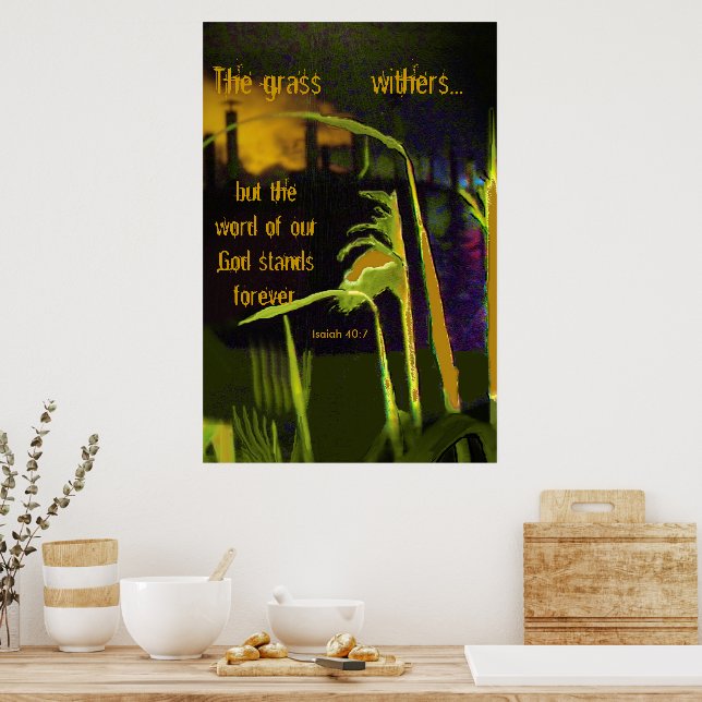 Gräset vissnar... men vår Guds ord Poster (Kök)