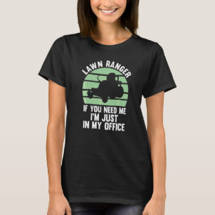 Gräsklippare Om Du Behöver Mig Är Jag Bara På Mitt T Shirt