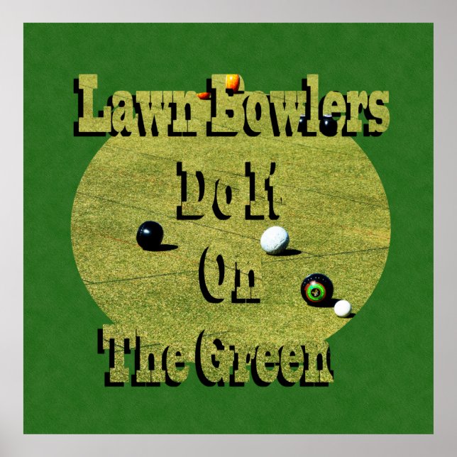 Gräsmatta Bowlers gör det på Grönten, Poster (Framsidan)