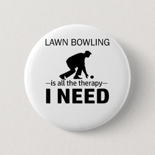 Gräsmatta Bowling är min terapi - RGp8w Knapp