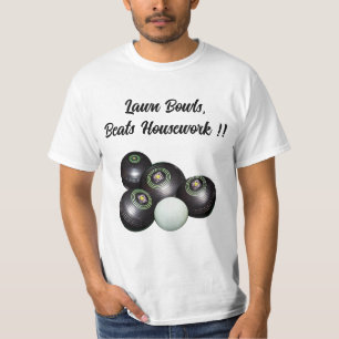 Gräsmatta Bowls Beats Housework Funny, Tshirt T Shirt