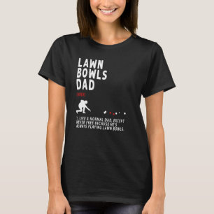 Gräsmatta Bowls Pappa Idea För manar Pension T Shirt