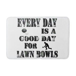 Gräsmatta Bowls Varje dag är en Bra dag. Badrumsmatta