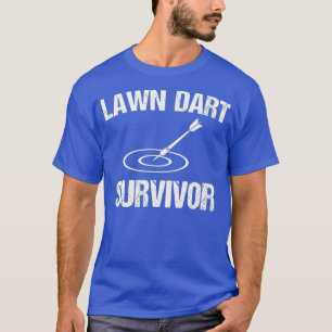 Gräsmatta Dart Survivor Funny Funny Gräsmatta Dart T Shirt