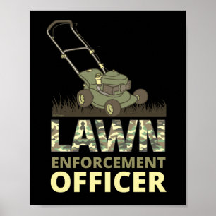 GRÄSMATTA ENFORCEMENT OFFICER lustig gåva Poster