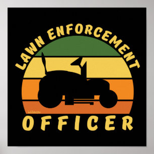GRÄSMATTA ENFORCEMENT OFFICER lustig gåva Poster