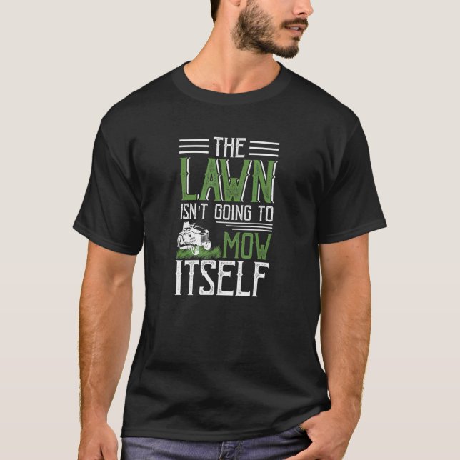 Gräsmatta går inte till Mow själv T Shirt (Framsida)