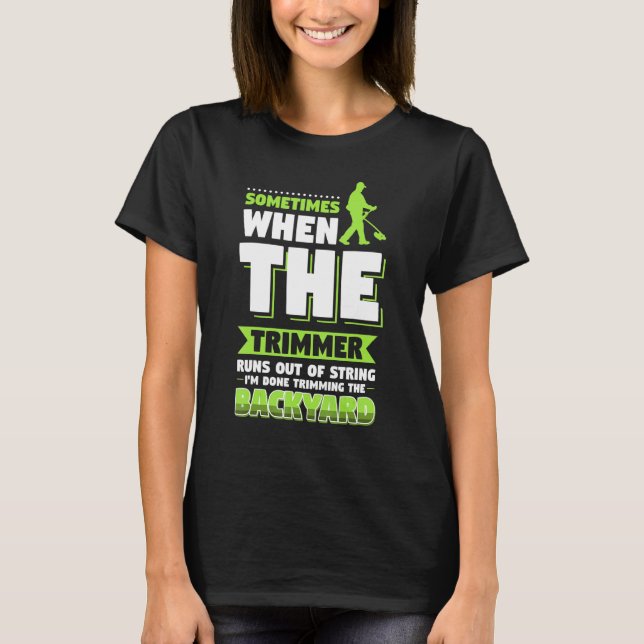 Gräsmatta Landscaping Trimmer T Shirt (Framsida)