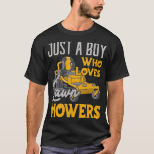 Gräsmatta Mose är en pojke som Kärlek Mowers Garde T Shirt