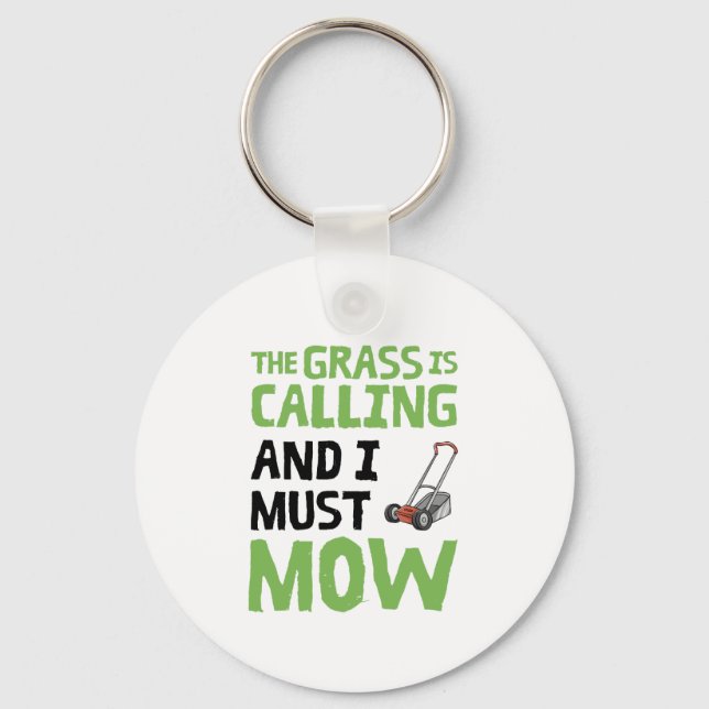 Gräsmatta Mower - gräset ringer och jag måste gå Nyckelring (Framsida)