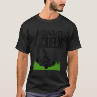 Gräsmatta Mower Queen Funny Manar Greenary Gräsmat T Shirt