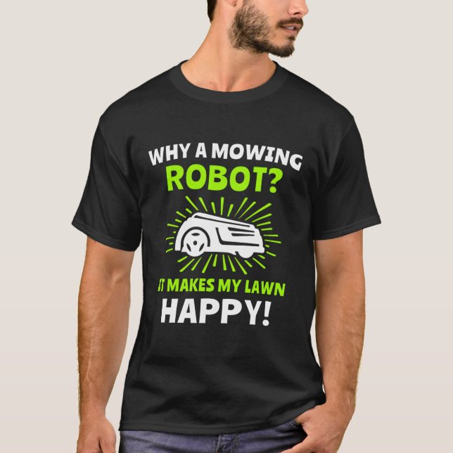 Gräsmatta Mving Robot Lawnmower Gräsmatta Mower T Shirt (Framsida)