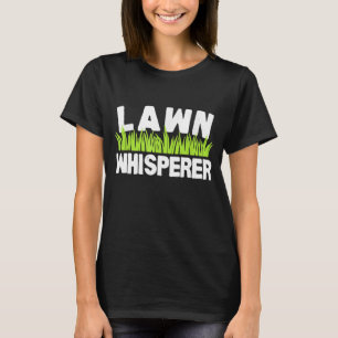 Gräsmatta Whisperer Funny Pun Humor T Shirt