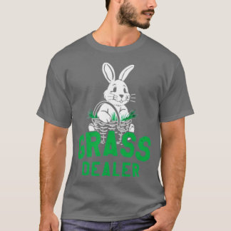 Grass Dealer T Shirt