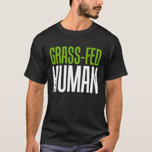 Grass Matat Human Life Choice T Shirt
