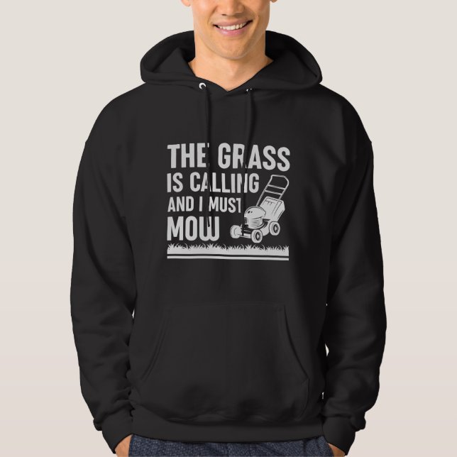Grässen ringer och jag måste gå hoodie (Framsida)