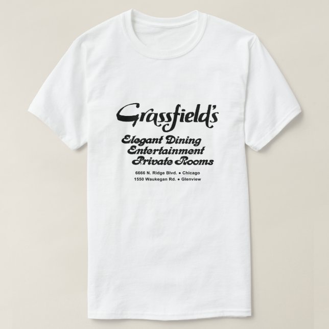 Grassfields Restaurants, Chicago, Glenview, Illin T Shirt (Design framsida)