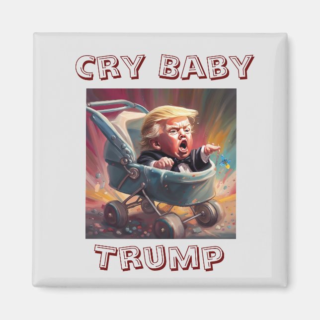 Gråt Baby Trump Magnet (Framsidan)