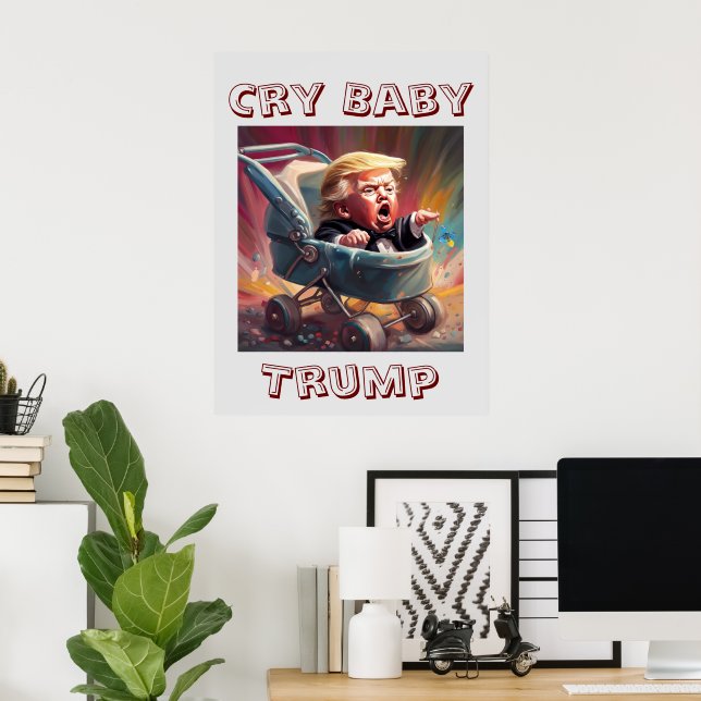 Gråt Baby Trump Poster (Hemmakontoret)