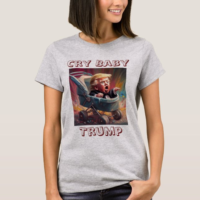 Gråt Baby Trump T-Shirt (Framsida)