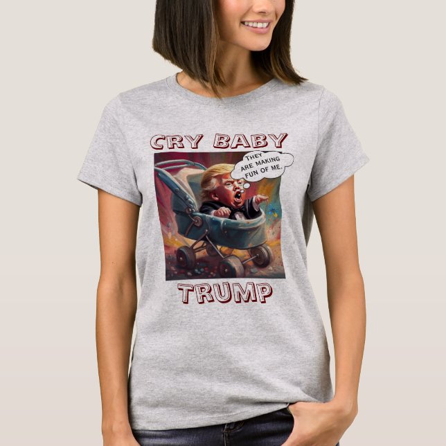 Gråt Baby Trump T-Shirt (Framsida)