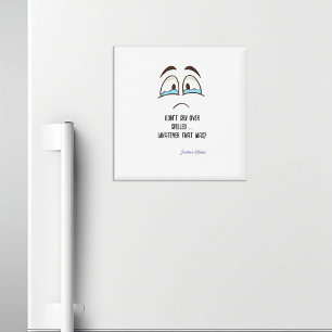 Gråt inte över utfyllnad Spelar ingen roll som var Magnet